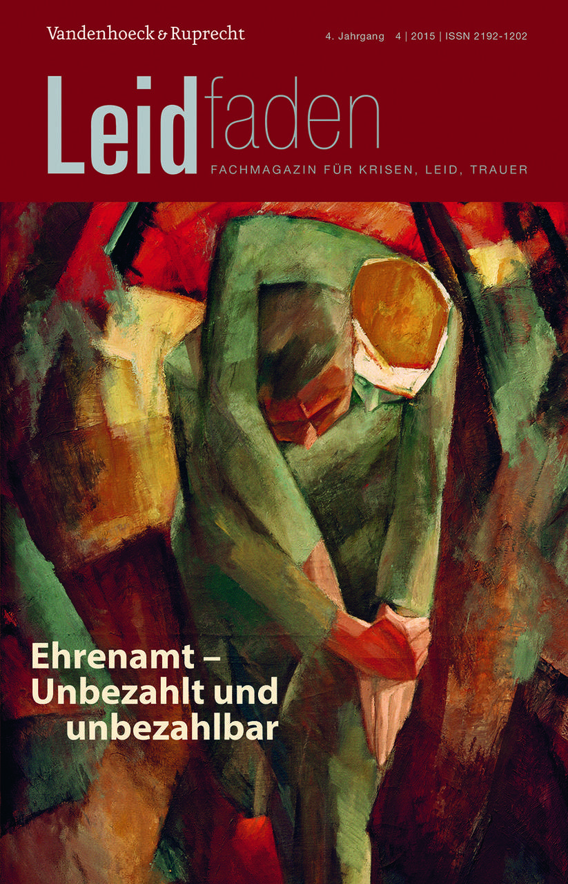 Leidfaden 2015 Jg. 4, Heft 4 Ehrenamt Unbezahlt und unbezahlbar