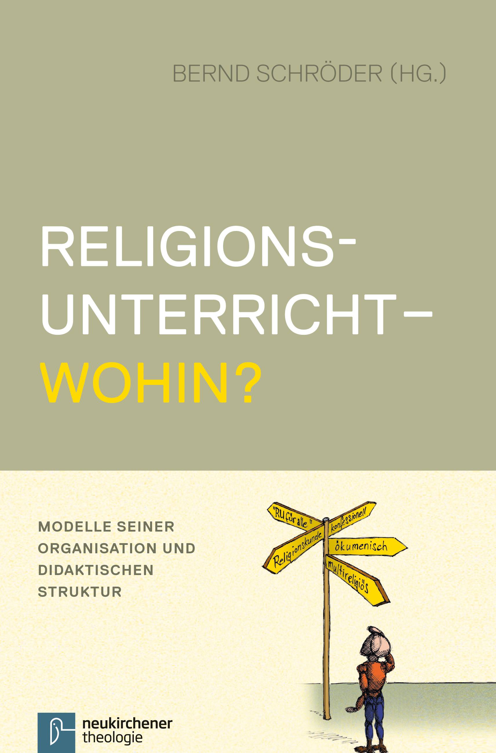 Religionsunterricht - wohin? | Praktische Theologie | Theologie und ...