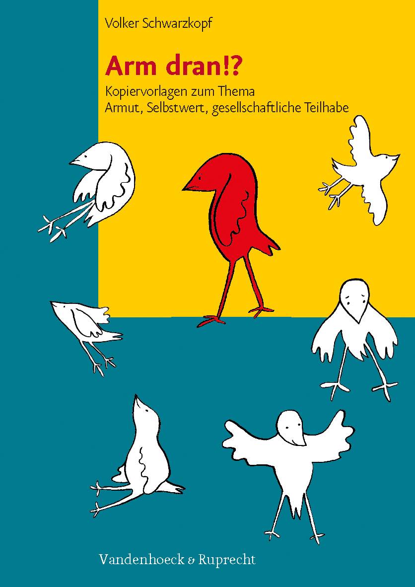 Arm dran!? Unterrichtsmaterialien Sekundarstufe I Religion Schule und Unterricht