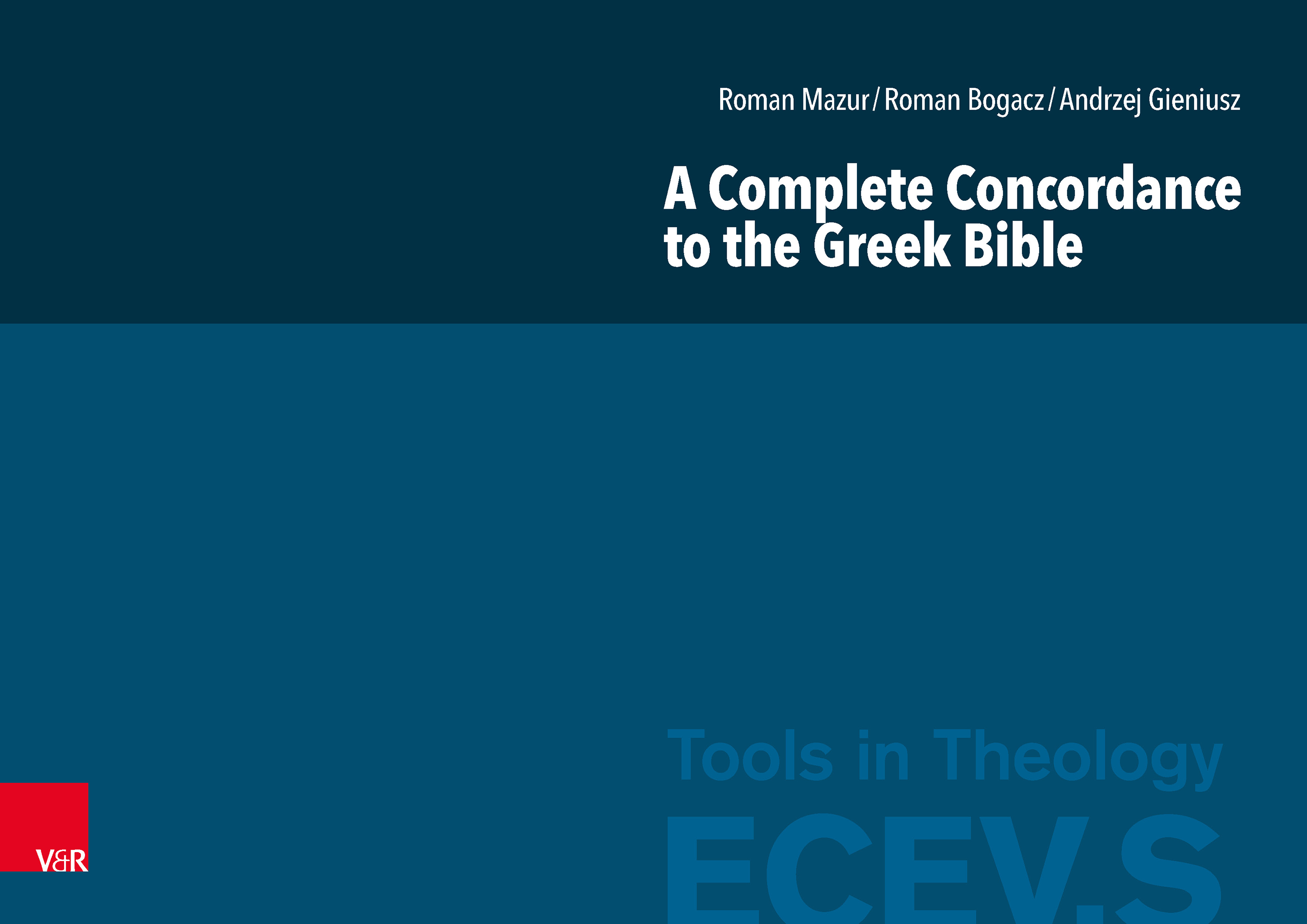 A Complete Concordance to the Greek Bible Vandenhoeck & Ruprecht Verlage