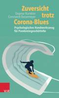 Zuversicht trotz Corona-Blues