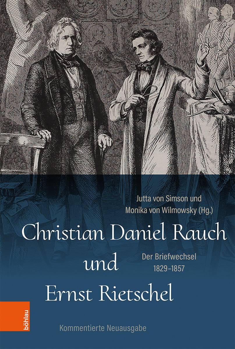 Christian Daniel Rauch und Ernst Rietschel Kunstgeschichte