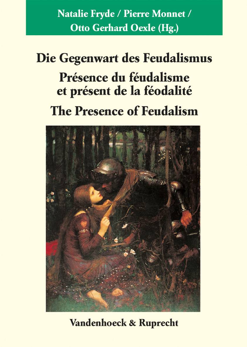 Die Gegenwart des Feudalismus Geschichte der Neuzeit Geschichte
