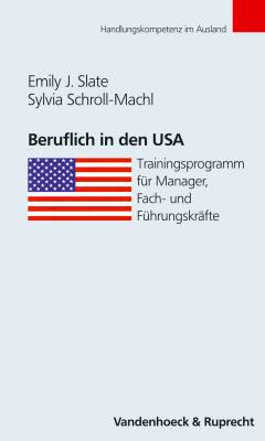 Beruflich In Den Usa Beratung Coaching Supervision Arbeit Und Organisation Psychologie Psychotherapie Beratung Themen Entdecken Vandenhoeck Ruprecht Verlage