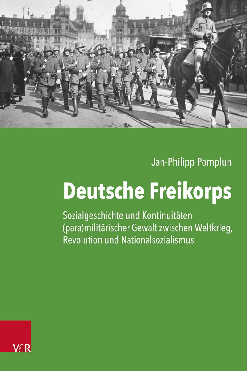 Deutsche Freikorps | Geschichte des 20. Jahrhunderts | Geschichte