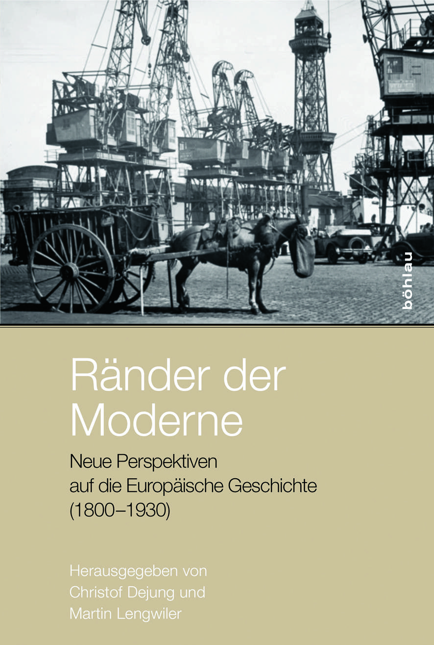 Ränder der Moderne | Geschichte der Neuzeit | Geschichte | Themen
